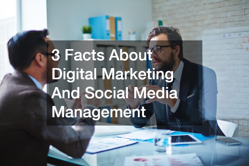 3 Facts About Digital Marketing and Social Media Management