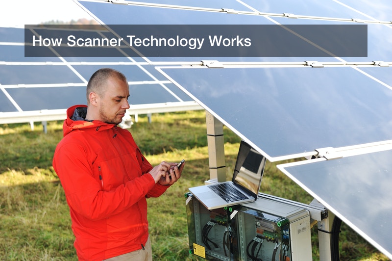 How Scanner Technology Works