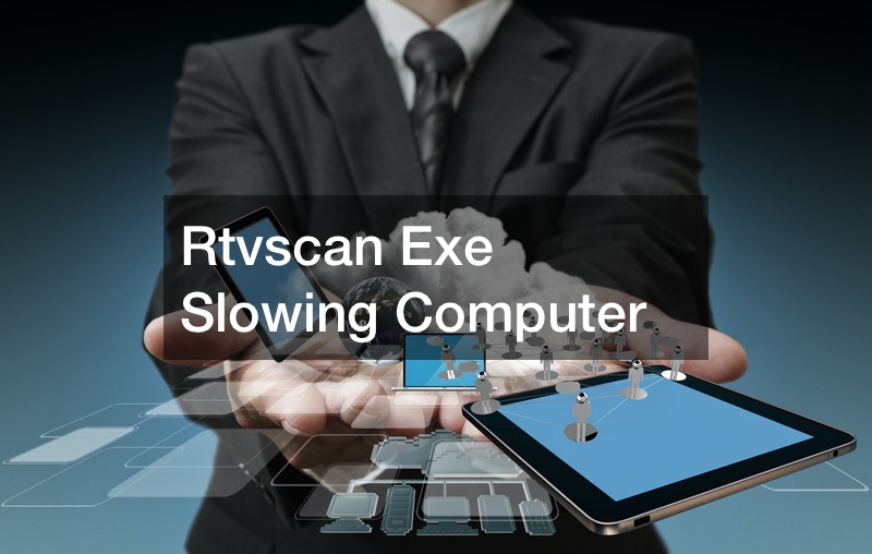 Rtvscan Exe Slowing Computer