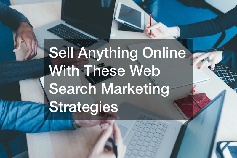 Sell anything online with web search marketing strategies